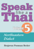 Speak Like a Thai Volume 5